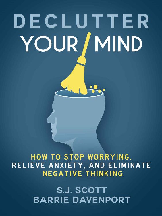 Declutter Your Mind: How to Stop Worrying, Relieve Anxiety, and Eliminate Negative Thinking (Mindfulness Book Series 1) cover