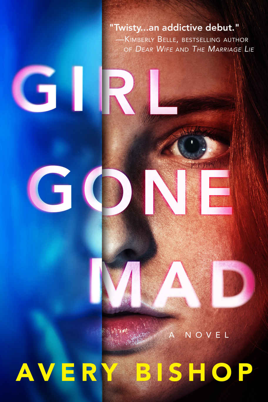 Girl Gone Mad: A Novel cover