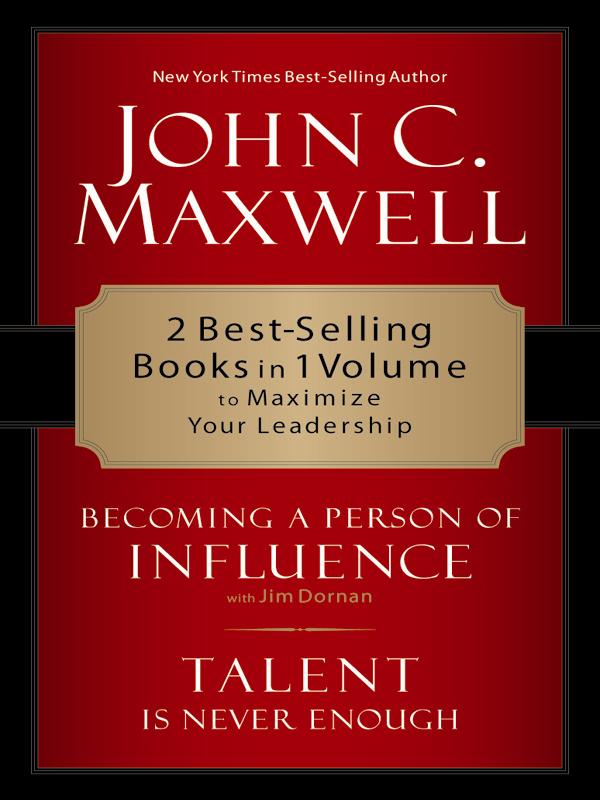 Talent Is Never Enough & Becoming a Person of Influence cover