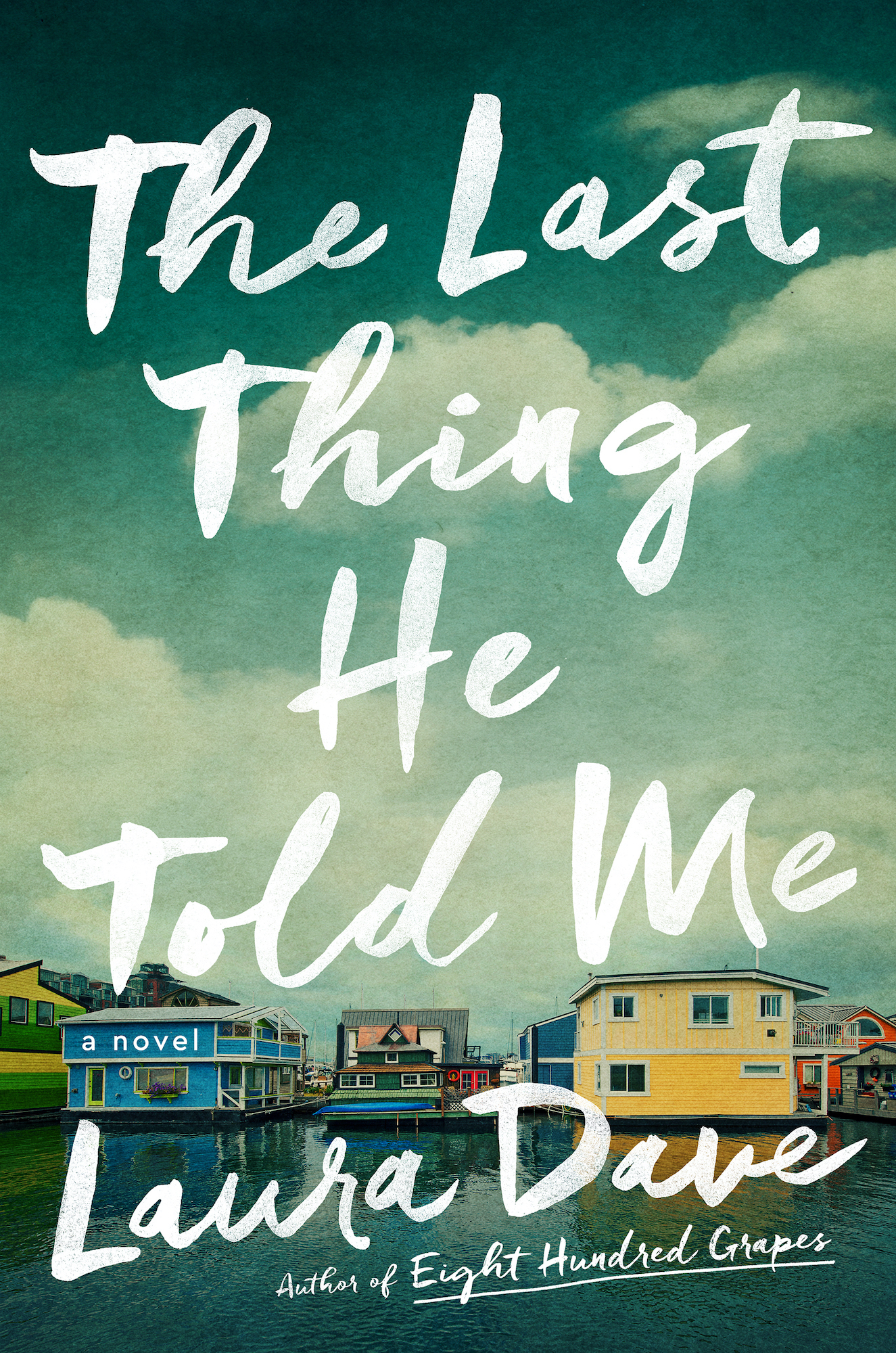 The Last Thing He Told Me cover