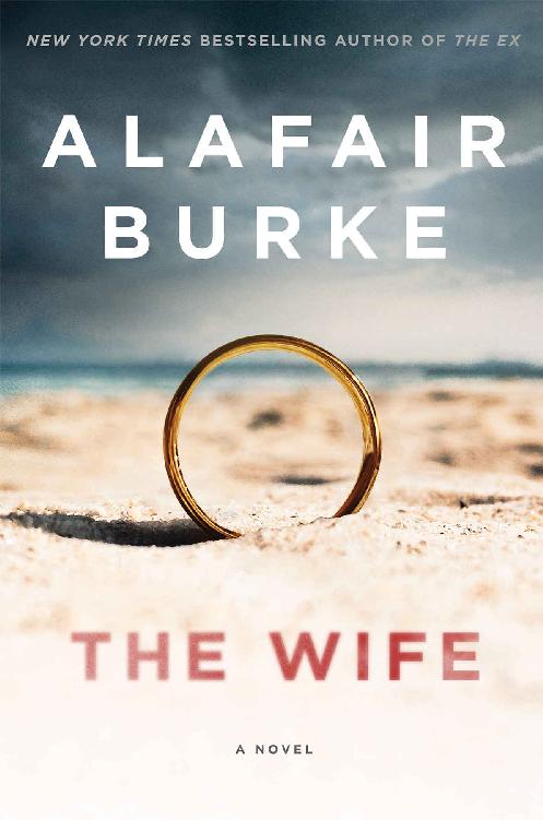 The Wife: A Novel of Psychological Suspense cover
